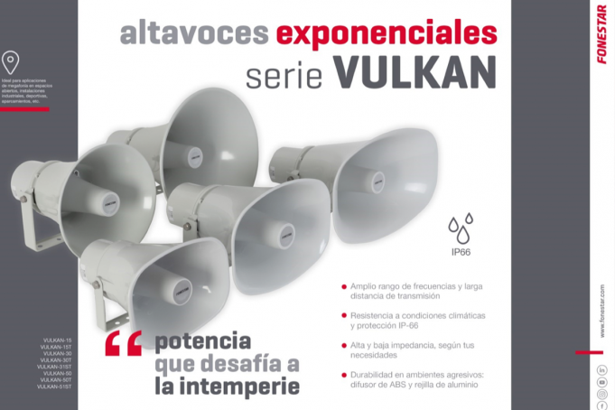 Novedad Fonestar: Exponenciales serie VULKAN 